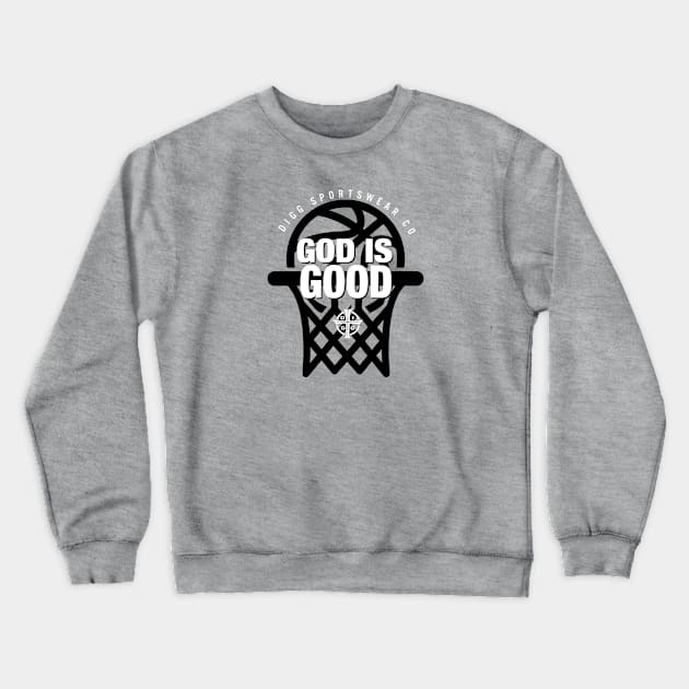 GOD IS GOOD (GRAY & BLACK) Crewneck Sweatshirt by diggapparel